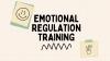 Emotional_Regulation_training